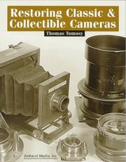 Cover of: Restoring classic & collectible cameras