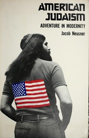 Cover of: American Judaism: adventure in modernity.