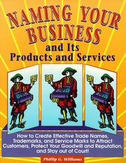 Cover of: Naming your business and its products and services by Williams, Phil