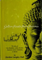 Cover of: Golden boats from Burma.: [The life of Ann Hasseltine Judson, the first American woman in Burma]