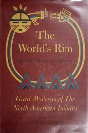 Cover of: The world's rim by Hartley Burr Alexander