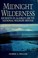 Cover of: Midnight wilderness