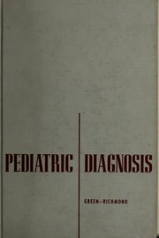 Cover of: Pediatric diagnosis; interpretation of signs and symptoms in different age periods