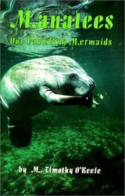Cover of: Manatees, our vanishing mermaids