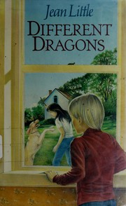 Cover of: Different dragons by Jean Little