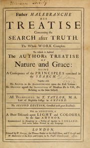 Cover of: Father Malebranche his treatise concerning the search after truth.