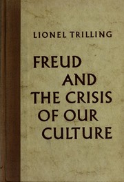 Cover of: Freud and the crisis of our culture. by Trilling, Lionel