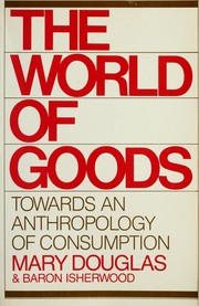Cover of: The world of goods