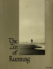 Cover of: The Zen of running by Fred Rohe