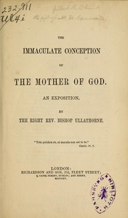 Cover of: The Immaculate Conception of the Mother of God by William Bernard Ullathorne