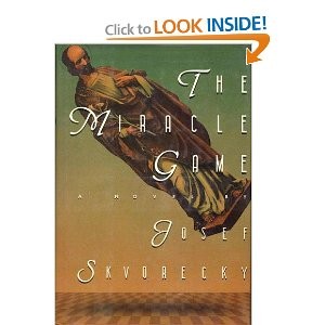 The miracle game by Josef Škvorecký