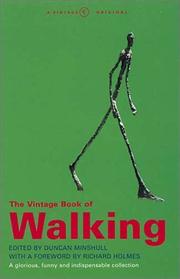 The Vintage book of walking : an anthology