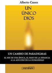 1ed Un único Dios - El motivo de ser del pueblo elegido by Alberto Canen