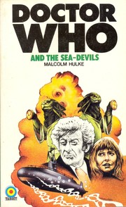 Doctor Who and the sea-devils by Malcolm Hulke