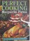 Cover of: Perfect cooking.