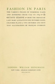 Cover of: Fashion in Paris: the various phases of feminine taste and aesthetics from 1797 to 1897