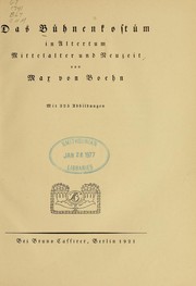 Cover of: Das Bühnenkostüm in Altertum, Mittelalter und Neuzeit by Max von Boehn
