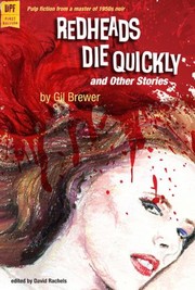 Redheads die quickly and other stories by Gil Brewer