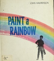 Cover of: Paint a rainbow.