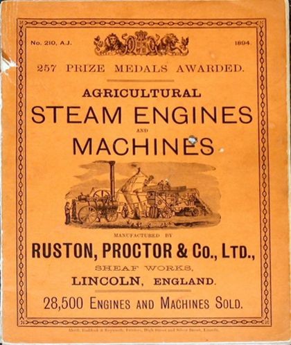 Agricultural Steam Engines and Machines by Ruston, Proctor & Co. Limited