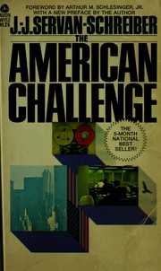 Cover of: The American challenge by Jean Jacques Servan-Schreiber