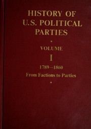 Cover of: History of U.S. Political Parties (History of U.S. Political Parties 4v PR)