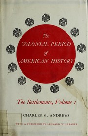 Cover of: The colonial period of American history