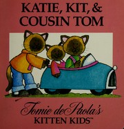 Cover of: Katie, Kit and Cousin Tom (Little Simon)