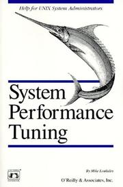 Cover of: System performance tuning by Michael Kosta Loukides