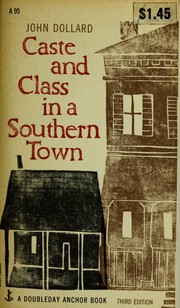 Cover of: Caste and class in a southern town.