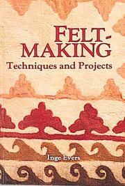 Cover of: Feltmaking by Inge Evers