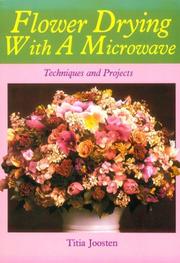 Cover of: Flower drying with a microwave
