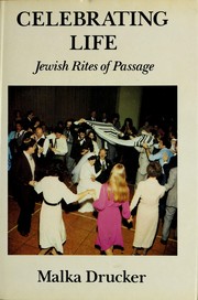 Cover of: Celebrating life: Jewish rites of passage