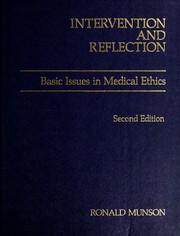 Cover of: Intervention and Reflection: Basic Issues in Medical Ethics