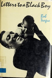 Letters to a Black boy by Bob Teague