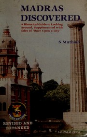 Madras discovered by S. Muthiah