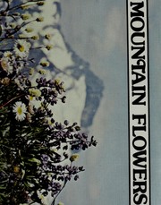 Cover of: Mountain flowers by Harvey Manning
