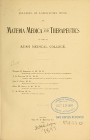 Cover of: Syllabus of laboratory work in materia medica and therapeutics in use at Rush medical college ...