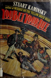 Cover of: You bet your life by Stuart M. Kaminsky