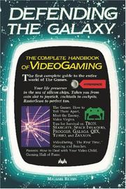 Cover of: Defending the Galaxy: The Complete Handbook to Videogaming
