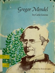 Gregor Mendel by Carla Greene