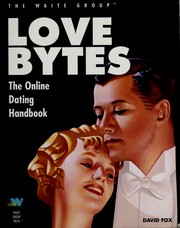 Cover of: Love bytes: the online dating handbook