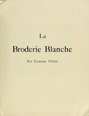 Cover of: La broderie blanche
