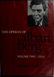 Cover of: The operas of Alban Berg