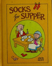 Cover of: Socks for supper by Jack Kent