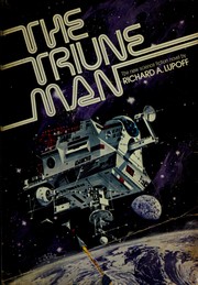 Cover of: The triune man by Richard A. Lupoff