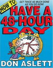 Cover of: How to have a 48-hour day by Don Aslett