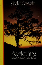 Cover of: Awakening: a daily guide to conscious living