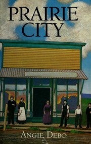 Cover of: Prairie city: the story of an American community