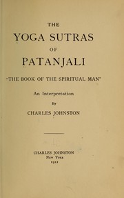 Cover of: The Yoga sutras of Patanjali, "The book of the spiritual man"